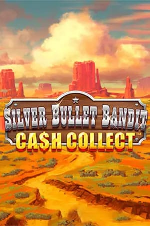 Silver Bullet Bandit: Cash Collect