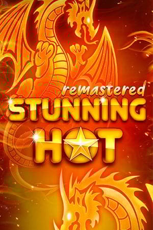 Stunning Hot Remastered™