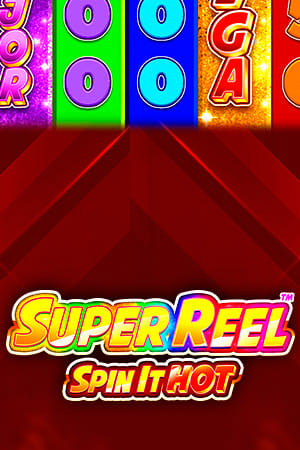 Super Reel: Spin it Hot!