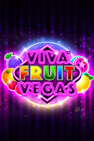 Viva Fruit Vegas
