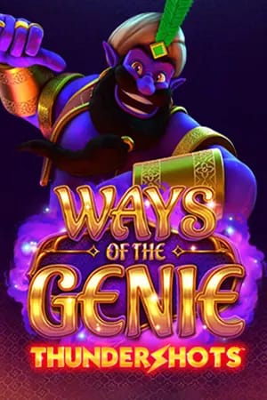 Ways of the Genie Thundershots