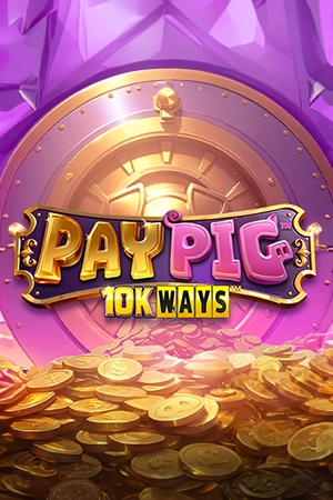 Pay Pig 10K WAYS™