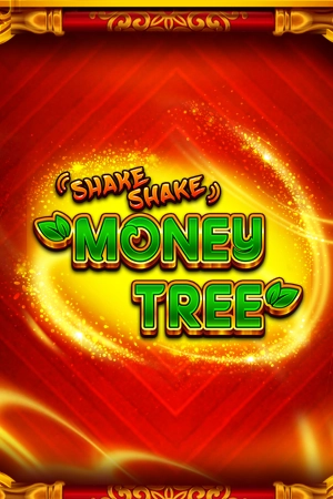 Shake Shake Money Tree