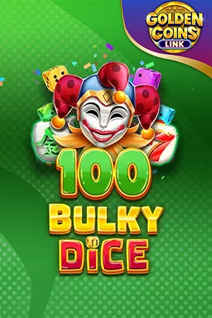 100 Bulky Dice Golden Coins Link