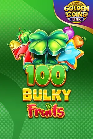 100 Bulky Fruits Golden Coins Link