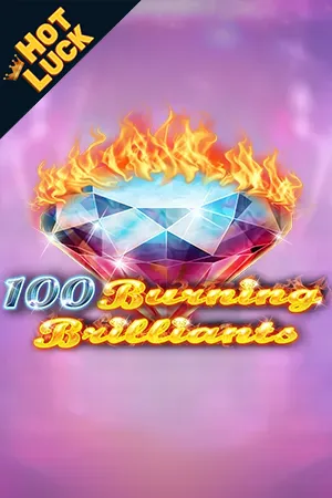 100 Burning Brilliants