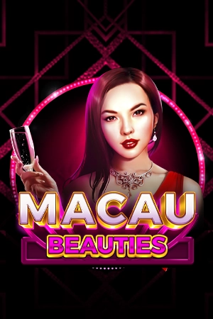 Macau Beauties