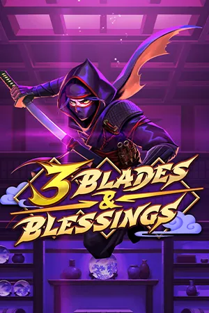 3 Blades & Blessings