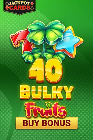 40 Bulky Fruits Buy Bonus