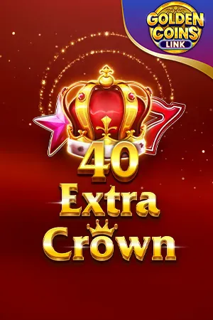 40 Extra Crown Golden Coins Link