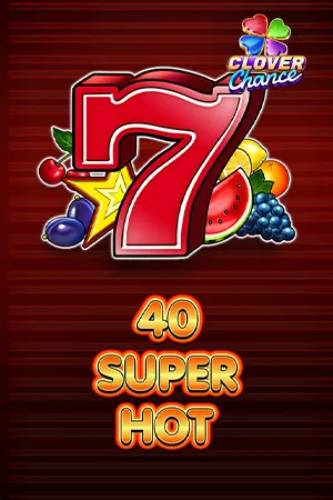 40 Super Hot