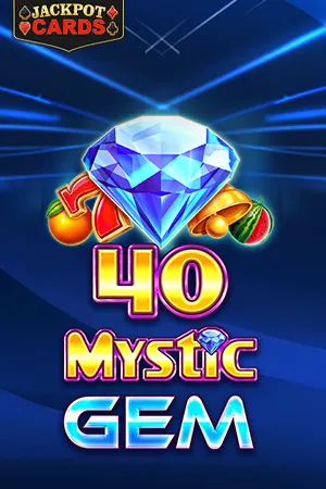 40 Mystic Gem