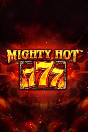 Mighty Hot™: 777