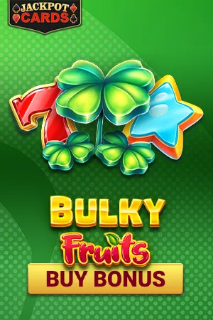 Bulky Fruits Buy Bonus