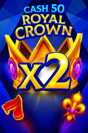 Cash 50 Royal Crown