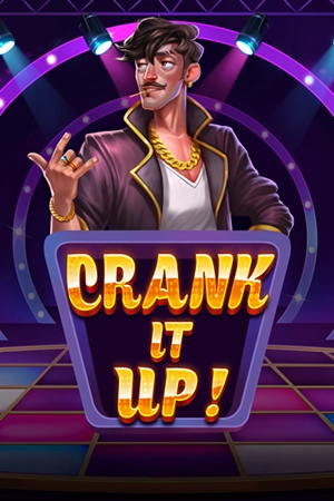Crank It Up