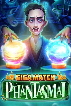 Giga Match Phantasmal