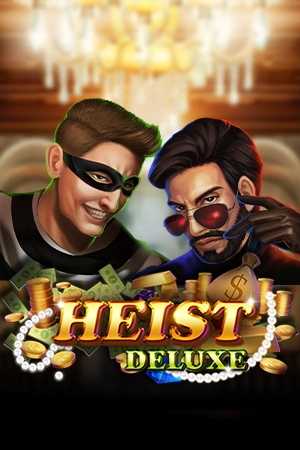 Heist Deluxe
