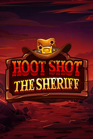 Hoot Shot The Sheriff