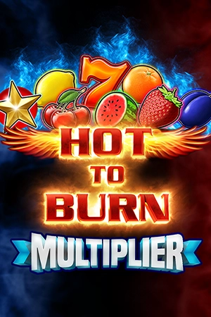 Hot to Burn Multiplier