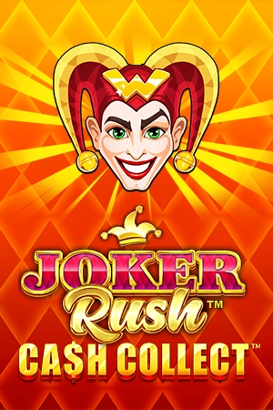 Joker Rush: Cash Collect™