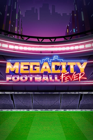Megacity Football Fever