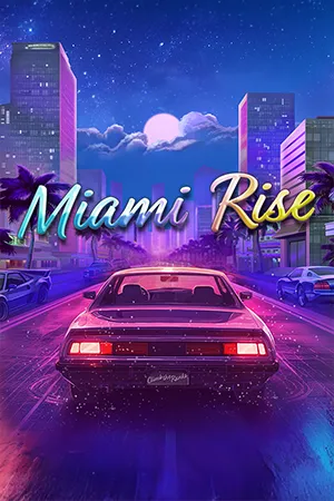 Miami Rise