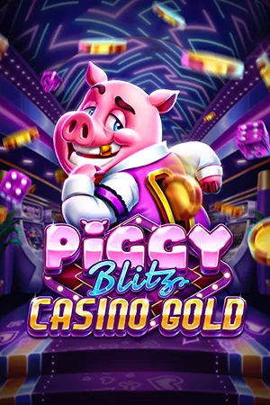 Piggy Blitz Casino Gold