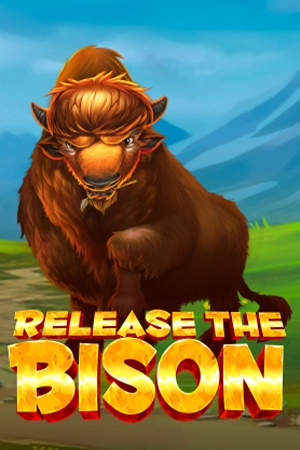 Release the Bison