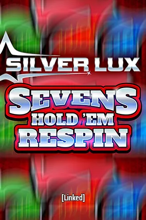 Silver Lux – Sevens Hold’em Respin