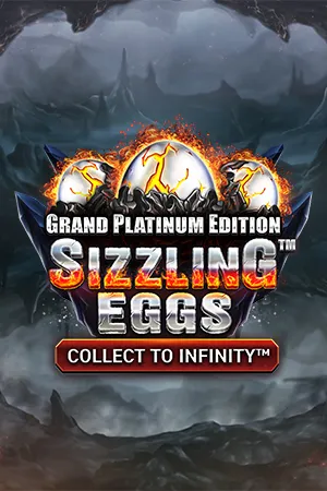 Sizzling Eggs™ Grand Platinum Edition