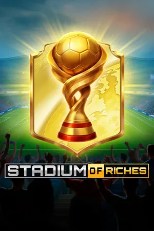Stadium of Riches