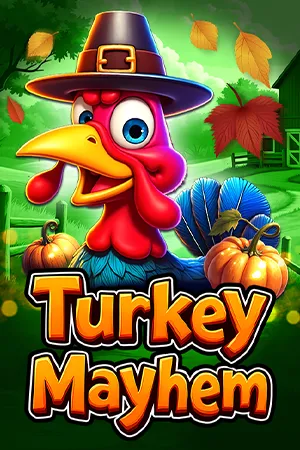 Turkey Mayhem
