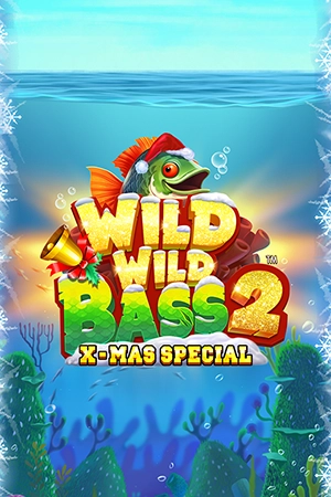 Wild Wild Bass 2 Xmas Special™