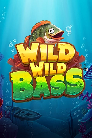 Wild Wild Bass