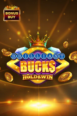 Brilliant Bucks Hold & Win