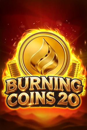 Burning Coins 20