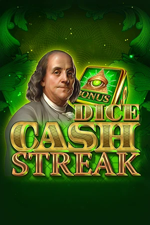 Cash Streak Dice