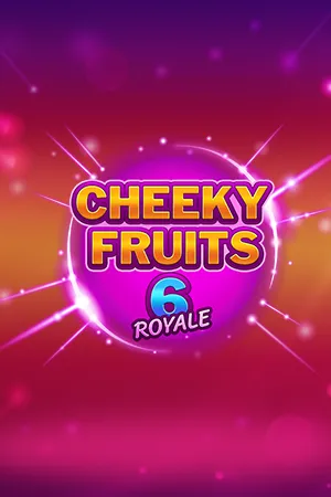Cheeky Fruits 6 Royale