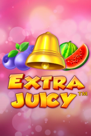 Extra Juicy