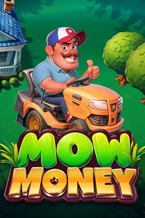 MOW MONEY