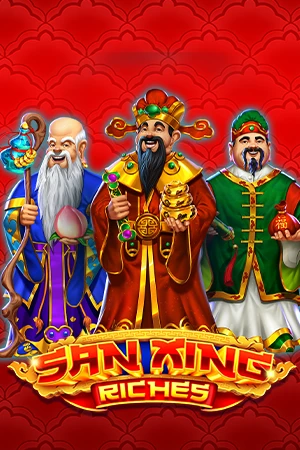 San Xing Riches